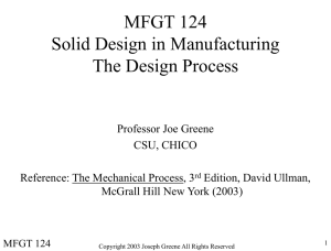 MFGT 124 Solid Design in Manufacturing The Design Process