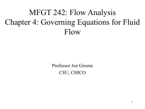 MFGT 242: Flow Analysis Chapter 4: Governing Equations for Fluid Flow