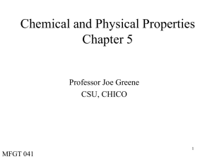 Chemical and Physical Properties Chapter 5 Professor Joe Greene CSU, CHICO