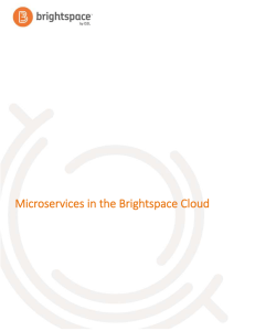 Microservices in the Brightspace Cloud