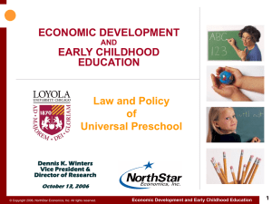 ECONOMIC DEVELOPMENT EARLY CHILDHOOD EDUCATION Law and Policy