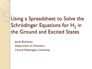 Using a Spreadsheet to Solve the Schrödinger Equations for H in