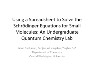 Using a Spreadsheet to Solve the Schrödinger Equations for Small