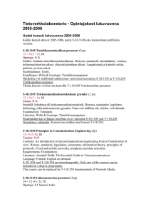 Tietoverkkolaboratorio - Opintojaksot lukuvuonna 2005-2006 Uudet kurssit lukuvuonna 2005-2006
