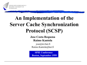 An Implementation of the Server Cache Synchronization Protocol (SCSP) Jose Costa Requena
