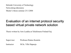 Evaluation of an internet protocol security based virtual private network solution