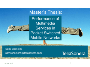 Master’s Thesis: Performance of Multimedia Services in