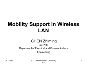 Mobility Support in Wireless LAN CHEN Zhiming 52479H