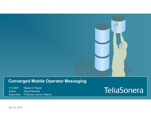 Converged Mobile Operator Messaging Master’s Thesis 7.3.2007 Author