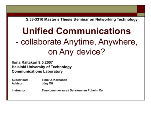 Unified Communications - collaborate Anytime, Anywhere, on Any device?