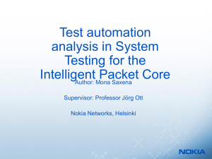 Test automation analysis in System Testing for the Intelligent Packet Core