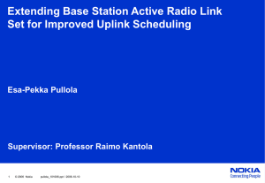 Extending Base Station Active Radio Link Set for Improved Uplink Scheduling