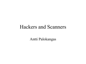 Hackers and Scanners Antti Palokangas
