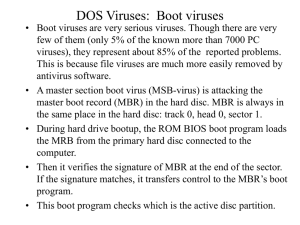 DOS Viruses:  Boot viruses