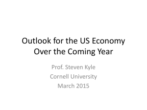 Outlook for the US Economy Over the Coming Year Prof. Steven Kyle