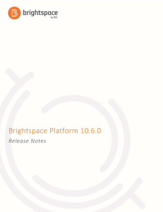 Brightspace Platform 10.6.0 Release Notes