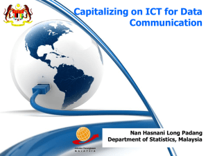 Capitalizing on ICT for Data Communication Nan Hasnani Long Padang