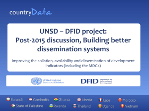 UNSD – DFID project: Post-2015 discussion, Building better dissemination systems