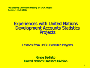 Experiences with United Nations Development Accounts Statistics Projects Lessons from UNSD Executed Projects