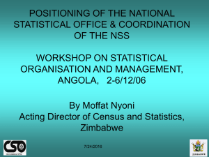 POSITIONING OF THE NATIONAL STATISTICAL OFFICE &amp; COORDINATION OF THE NSS