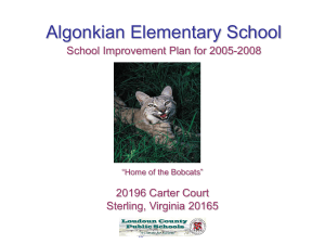 Algonkian Elementary School School Improvement Plan for 2005-2008 20196 Carter Court