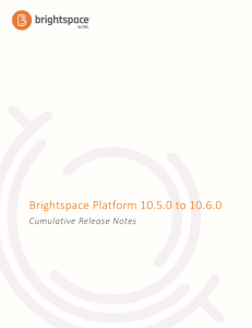 Brightspace Platform 10.5.0 to 10.6.0 Cumulative Release Notes