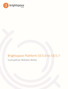 Brightspace Platform 10.5.0 to 10.5.7 Cumulative Release Notes