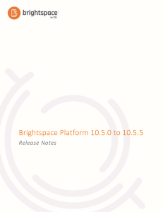 Brightspace Platform 10.5.0 to 10.5.5 Release Notes