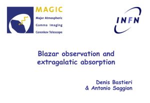 Blazar observation and extragalatic absorption Denis Bastieri &amp; Antonio Saggion