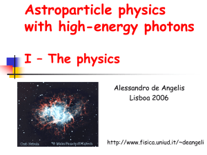 Astroparticle physics with high-energy photons I – The physics Alessandro de Angelis