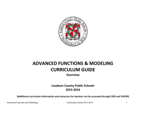 ADVANCED FUNCTIONS &amp; MODELING CURRICULUM GUIDE Overview