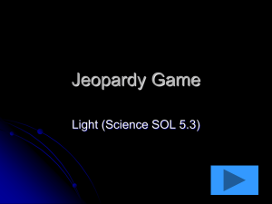 Jeopardy Game Light (Science SOL 5.3)