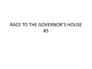 RACE TO THE GOVERNOR’S HOUSE #5