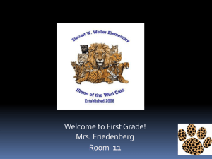 11 Welcome to First Grade! Mrs. Friedenberg Room