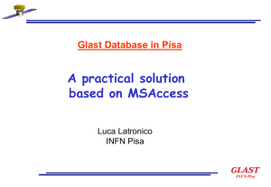 A practical solution based on MSAccess Glast Database in Pisa Luca Latronico