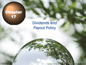 Dividends and Payout Policy Chapter 17