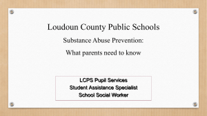 Loudoun County Public Schools Substance Abuse Prevention: What parents need to know