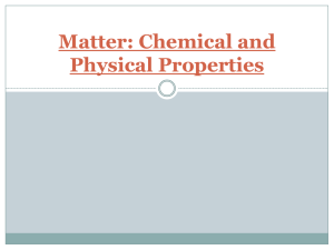 Matter: Chemical and Physical Properties