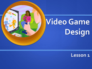 Video Game Design Lesson 1