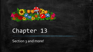 Chapter 13 Section 3 and more!