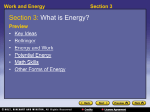 Section 3: What is Energy? Section 3 Work and Energy