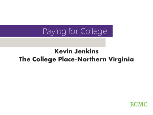 Paying for College Kevin Jenkins The College Place-Northern Virginia