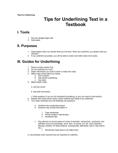 Tips for Underlining Text in a Textbook I. Tools II. Purposes