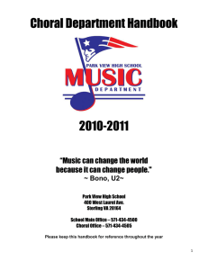 Choral Department Handbook 2010-2011  “Music can change the world