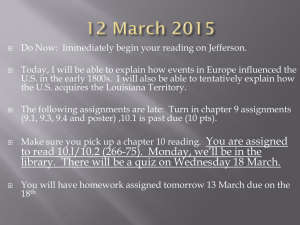 Do Now:  Immediately begin your reading on Jefferson.