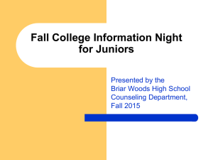 Fall College Information Night for Juniors Presented by the Briar Woods High School