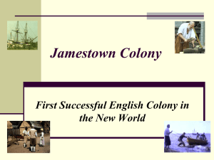 Jamestown Colony First Successful English Colony in the New World