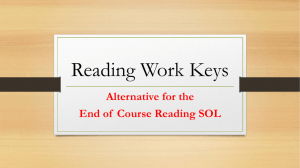 Reading Work Keys Alternative for the End of  Course Reading SOL