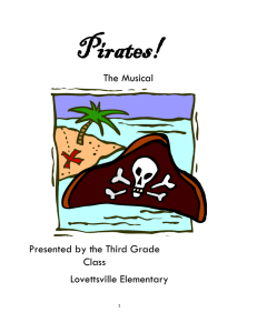 Pirates! The Musical  Presented by the Third Grade