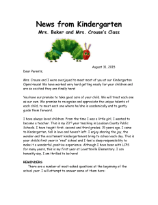 News from Kindergarten Mrs. Baker and Mrs. Crouse’s Class